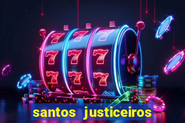 santos justiceiros 2 dublado torrent